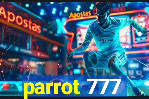 parrot 777